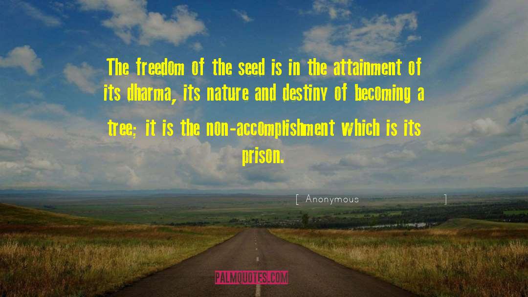 Spiritual Freedom quotes by Anonymous