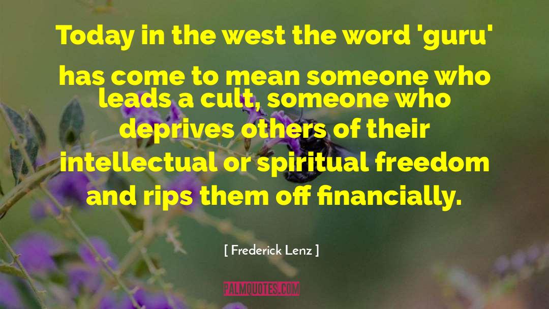 Spiritual Freedom quotes by Frederick Lenz