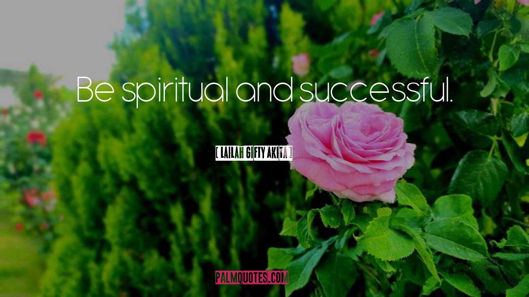 Spiritual Fruits quotes by Lailah Gifty Akita