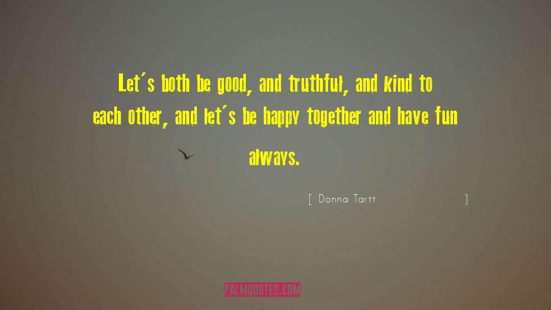 Spiritual Fun quotes by Donna Tartt
