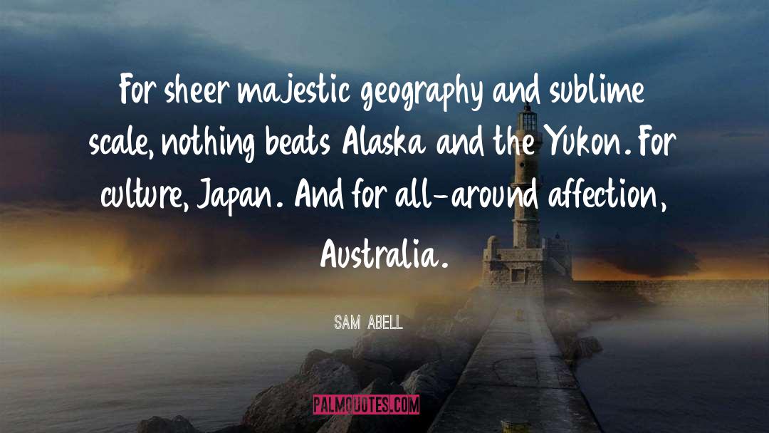 Spiritual Geography quotes by Sam Abell