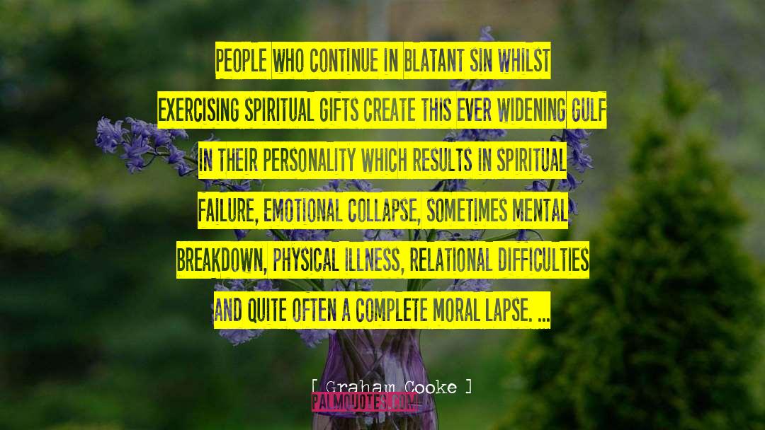 Spiritual Gifts quotes by Graham Cooke