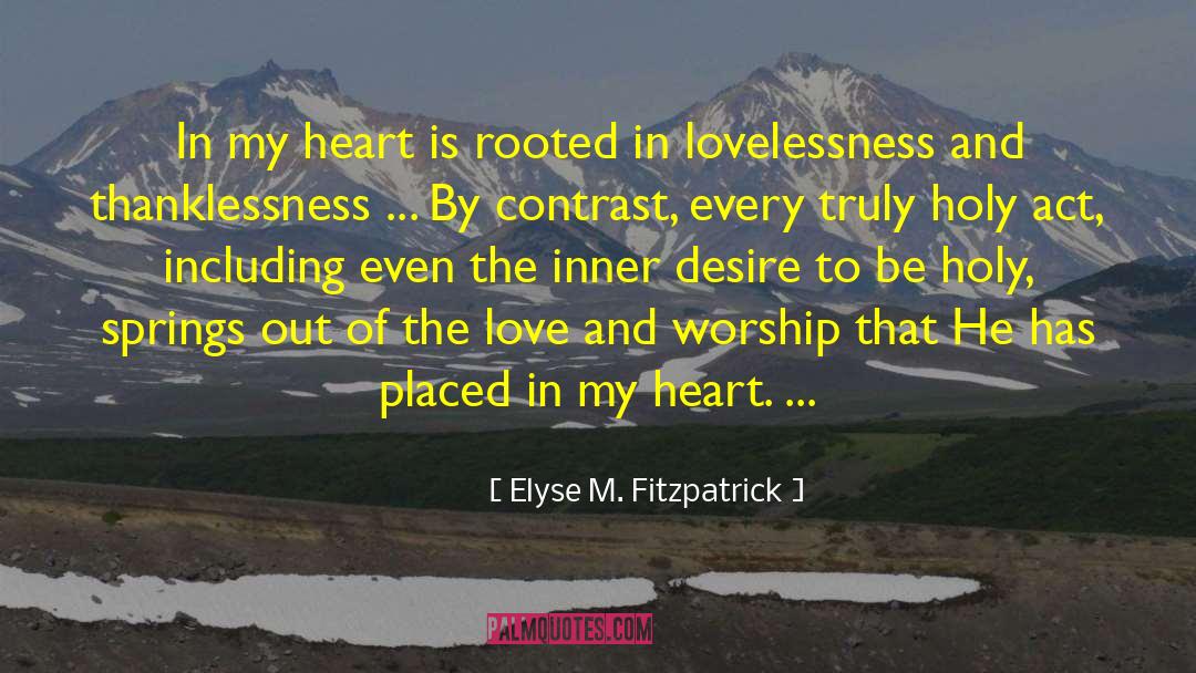 Spiritual Growth quotes by Elyse M. Fitzpatrick