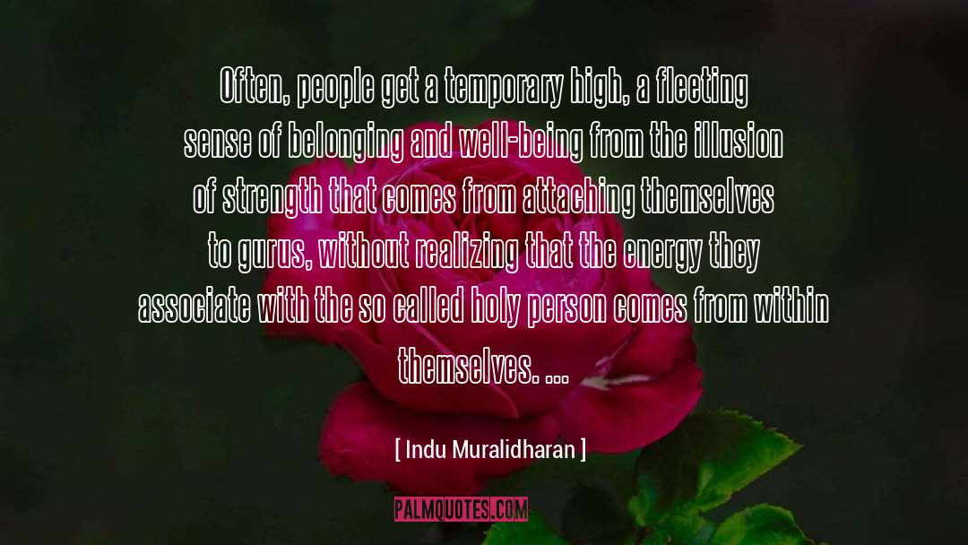 Spiritual Gurus quotes by Indu Muralidharan