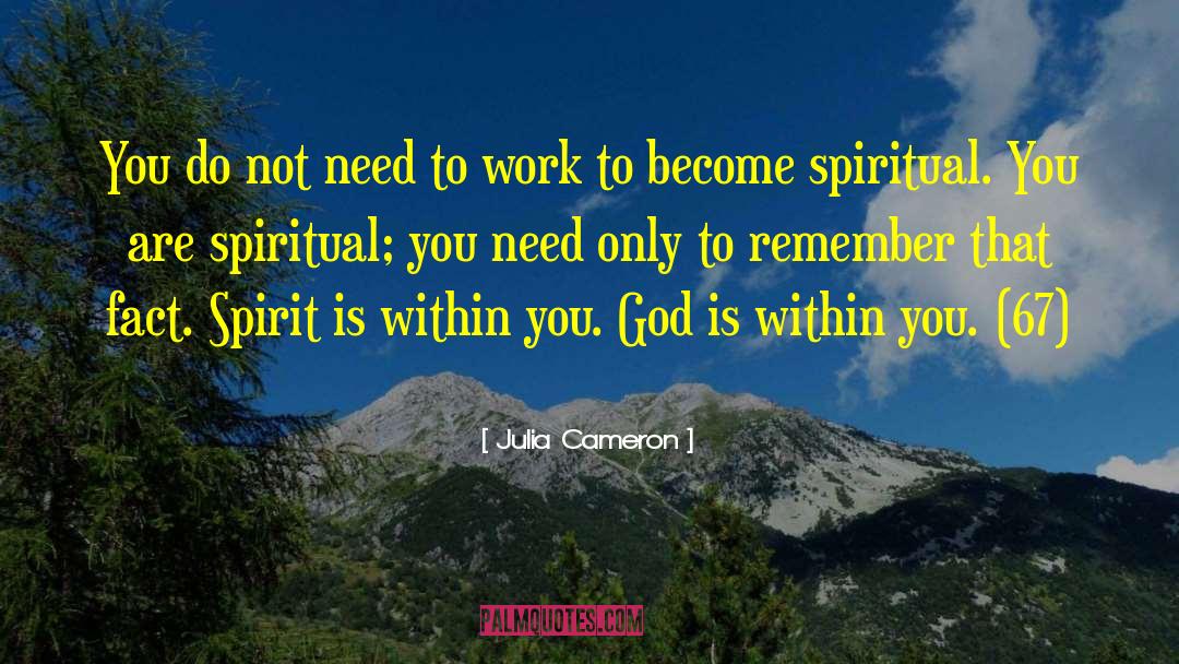 Spiritual Healing quotes by Julia Cameron