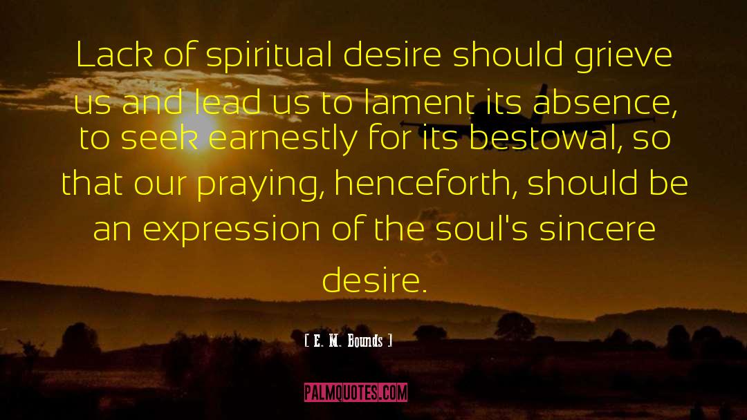 Spiritual Healing quotes by E. M. Bounds