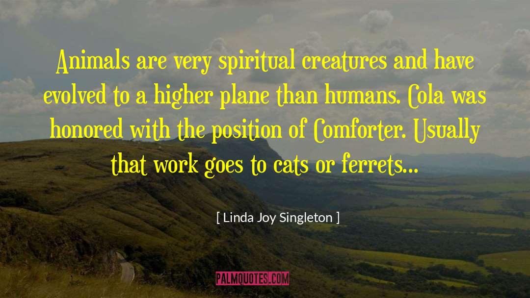 Spiritual Hunger quotes by Linda Joy Singleton