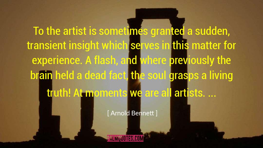 Spiritual Insight quotes by Arnold Bennett