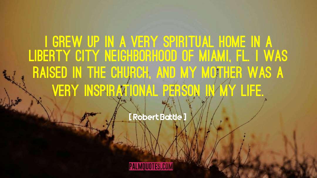 Spiritual Insight quotes by Robert Battle