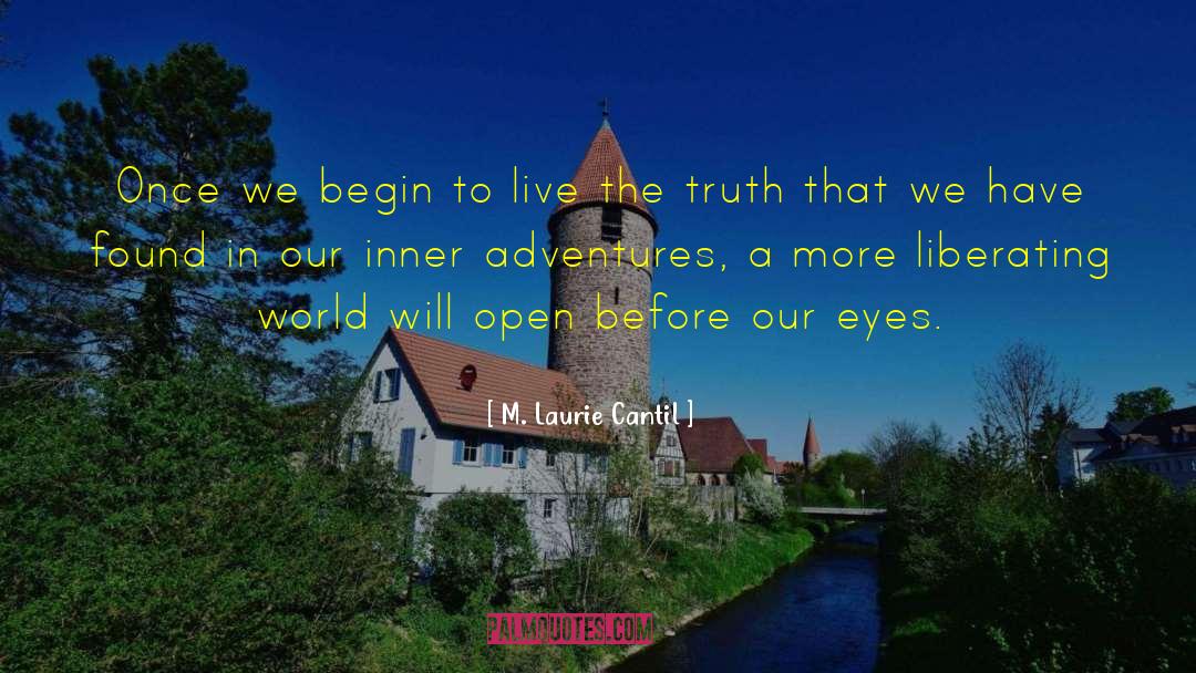 Spiritual Insights quotes by M. Laurie Cantil