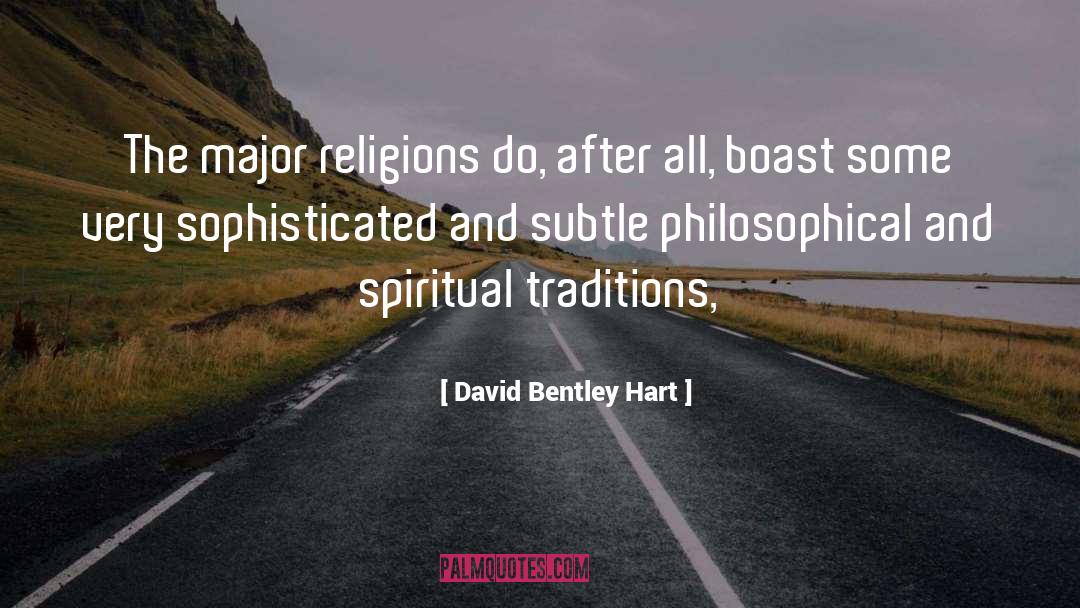 Spiritual Integrity quotes by David Bentley Hart