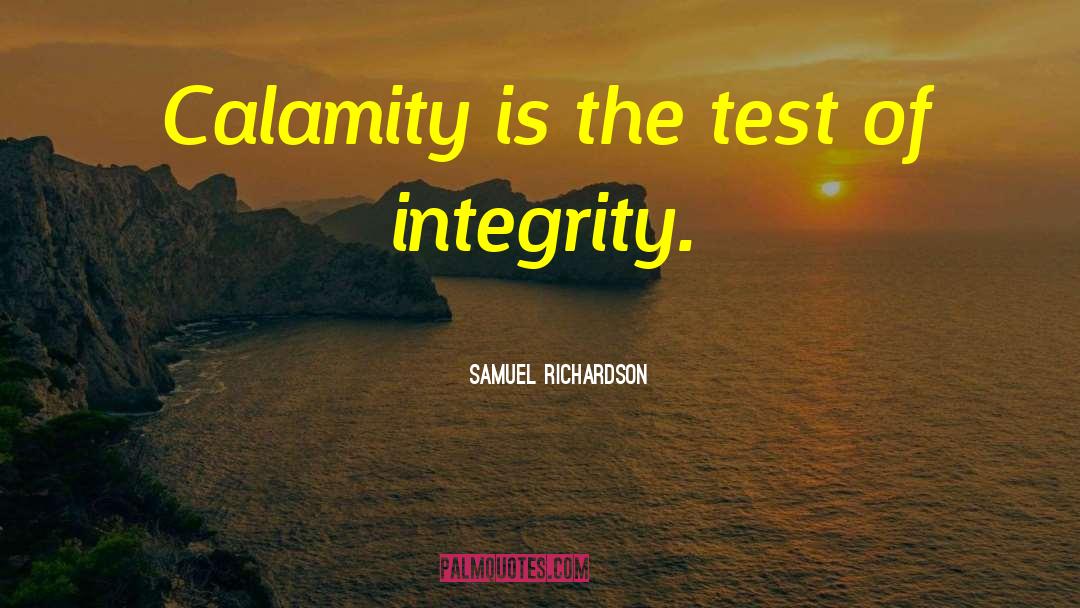 Spiritual Integrity quotes by Samuel Richardson