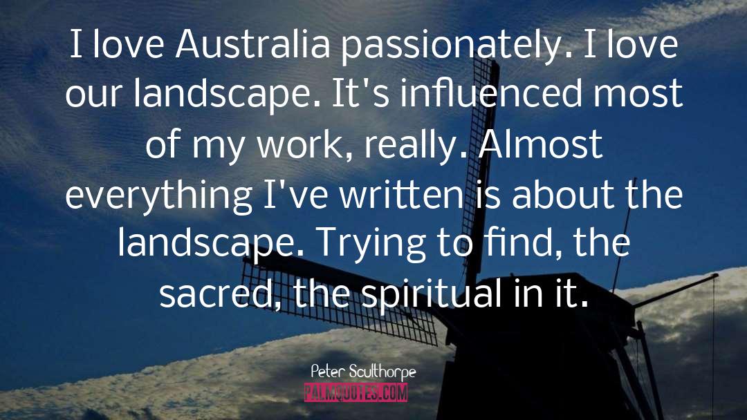 Spiritual Intimacy quotes by Peter Sculthorpe