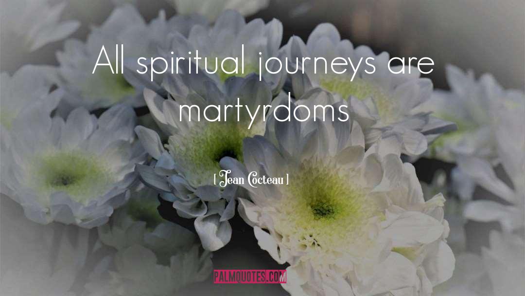 Spiritual Journeys quotes by Jean Cocteau