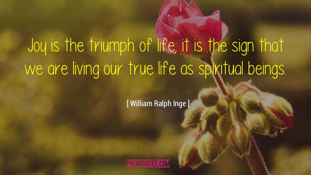 Spiritual Joy quotes by William Ralph Inge