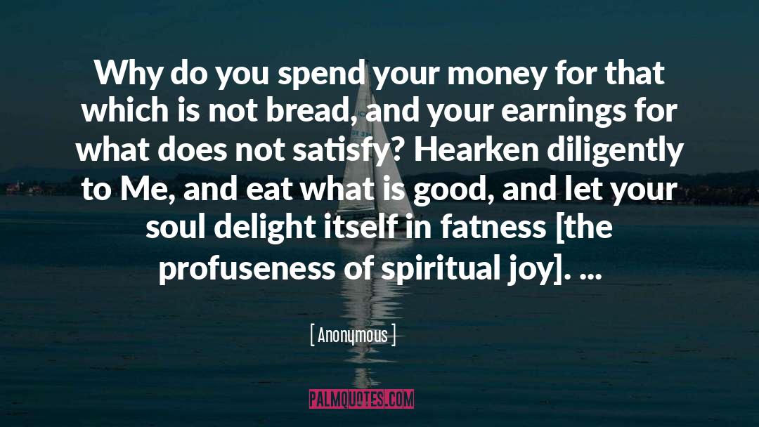 Spiritual Joy quotes by Anonymous