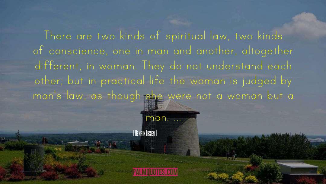 Spiritual Law quotes by Henrik Ibsen