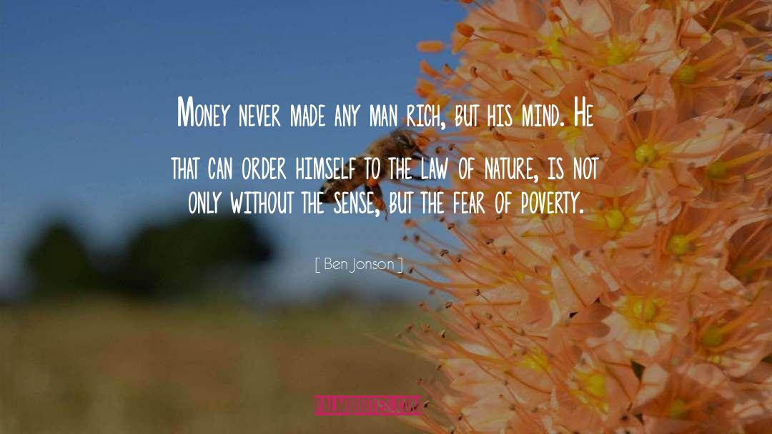 Spiritual Laws Of Money quotes by Ben Jonson
