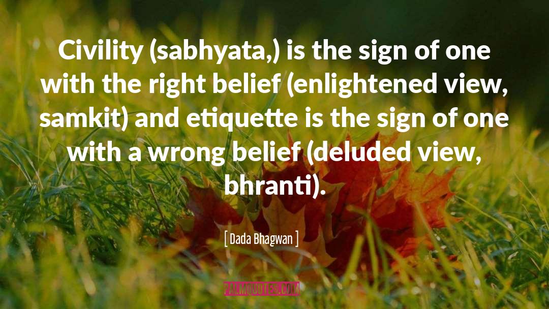 Spiritual Leader quotes by Dada Bhagwan