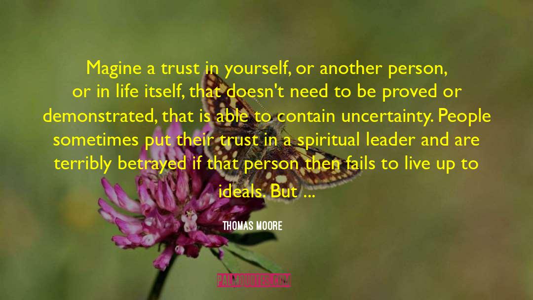 Spiritual Leader quotes by Thomas Moore