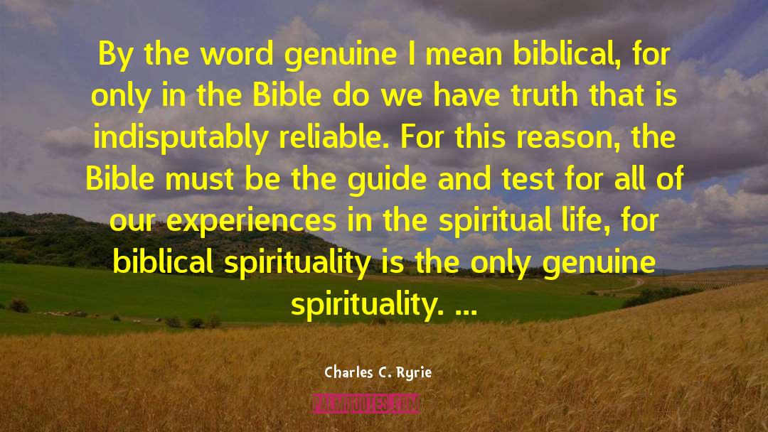 Spiritual Life quotes by Charles C. Ryrie