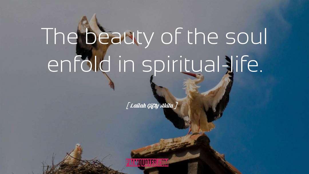 Spiritual Life quotes by Lailah Gifty Akita