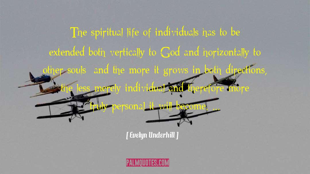 Spiritual Life quotes by Evelyn Underhill