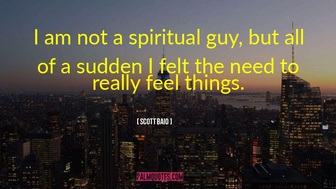 Spiritual Limitations quotes by Scott Baio