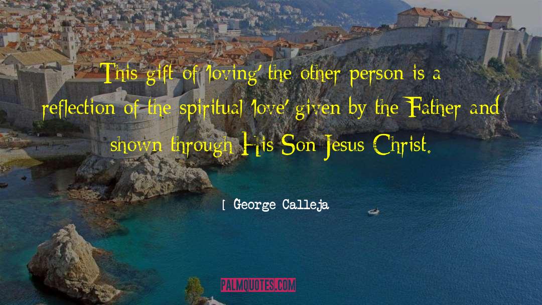 Spiritual Love quotes by George Calleja