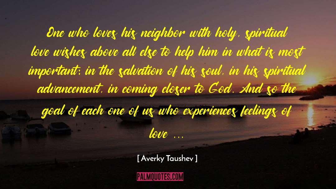 Spiritual Love quotes by Averky Taushev