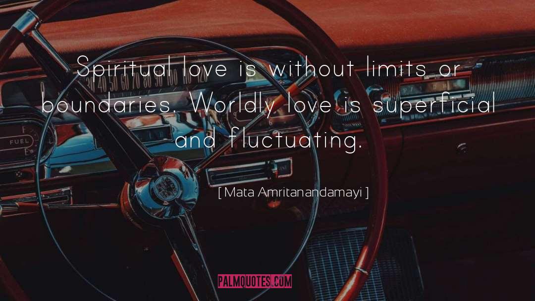 Spiritual Love quotes by Mata Amritanandamayi