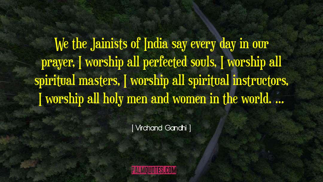 Spiritual Masters quotes by Virchand Gandhi