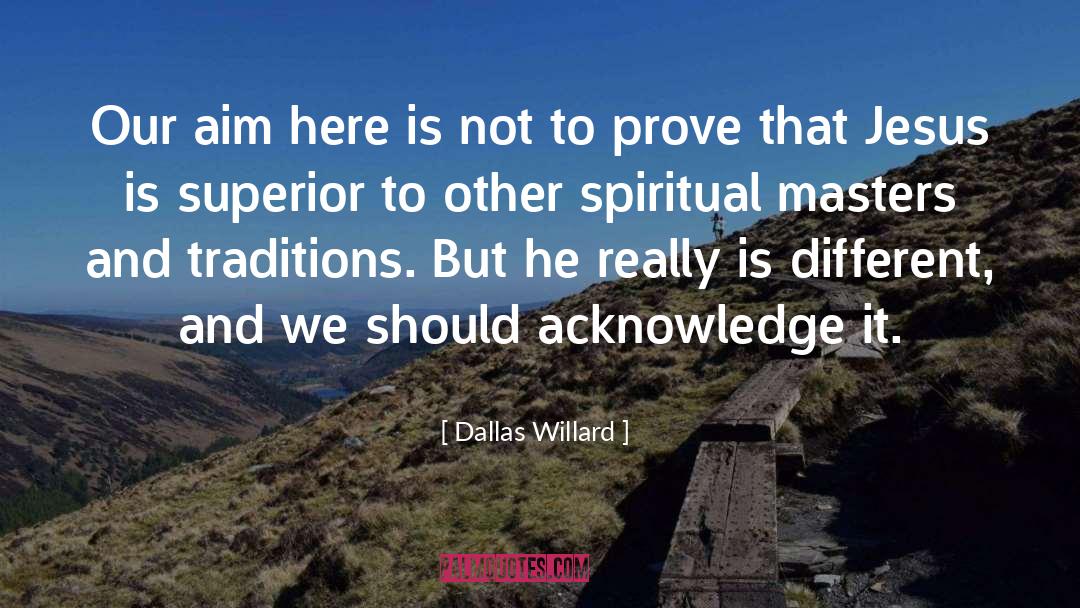 Spiritual Masters quotes by Dallas Willard