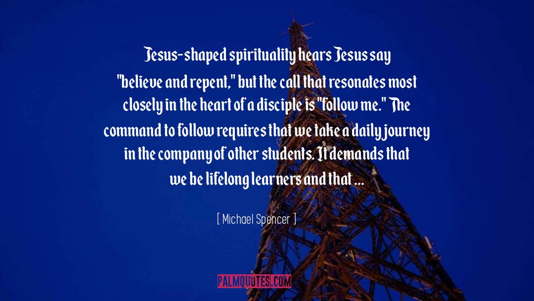 Spiritual Maturity quotes by Michael Spencer