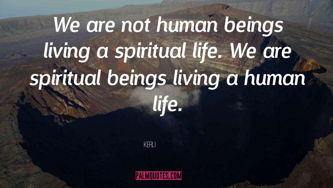 Spiritual Memoir quotes by Kerli