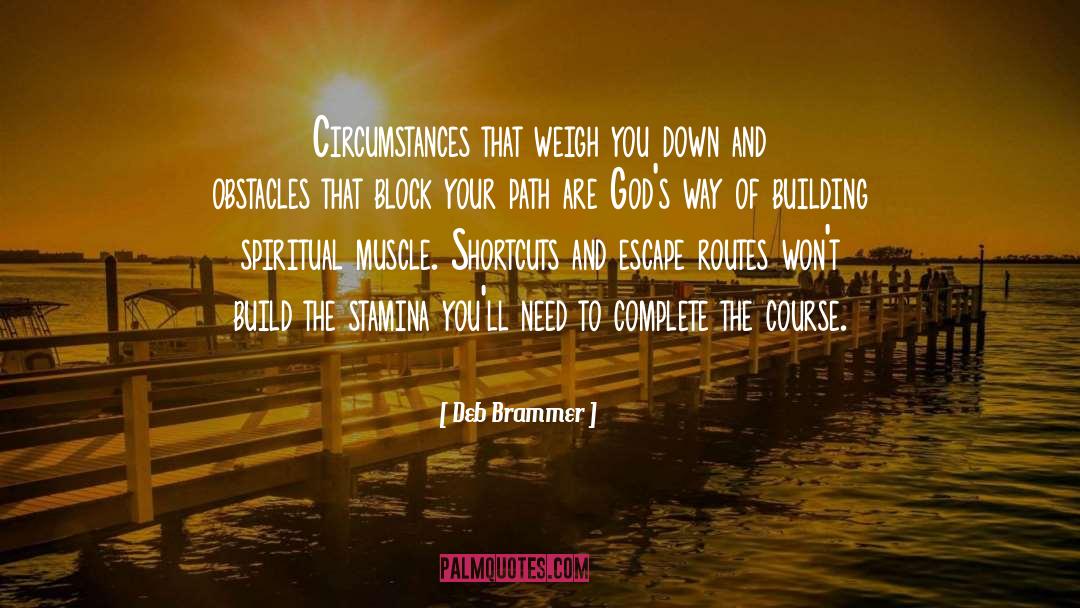 Spiritual Muscle quotes by Deb Brammer