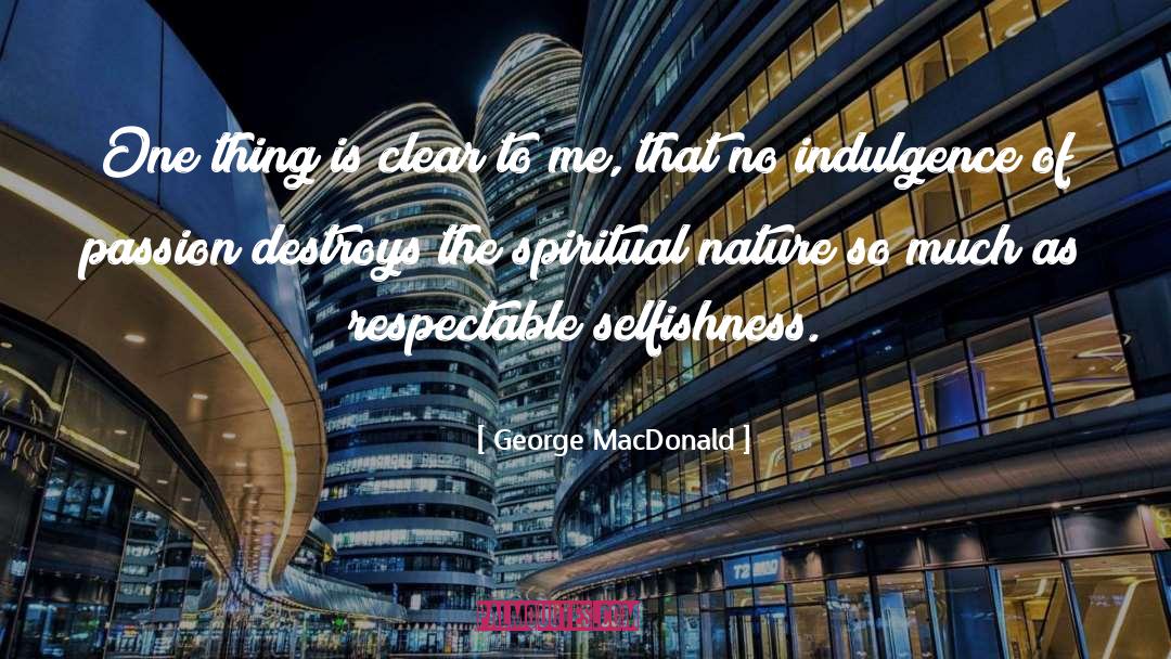 Spiritual Nature quotes by George MacDonald