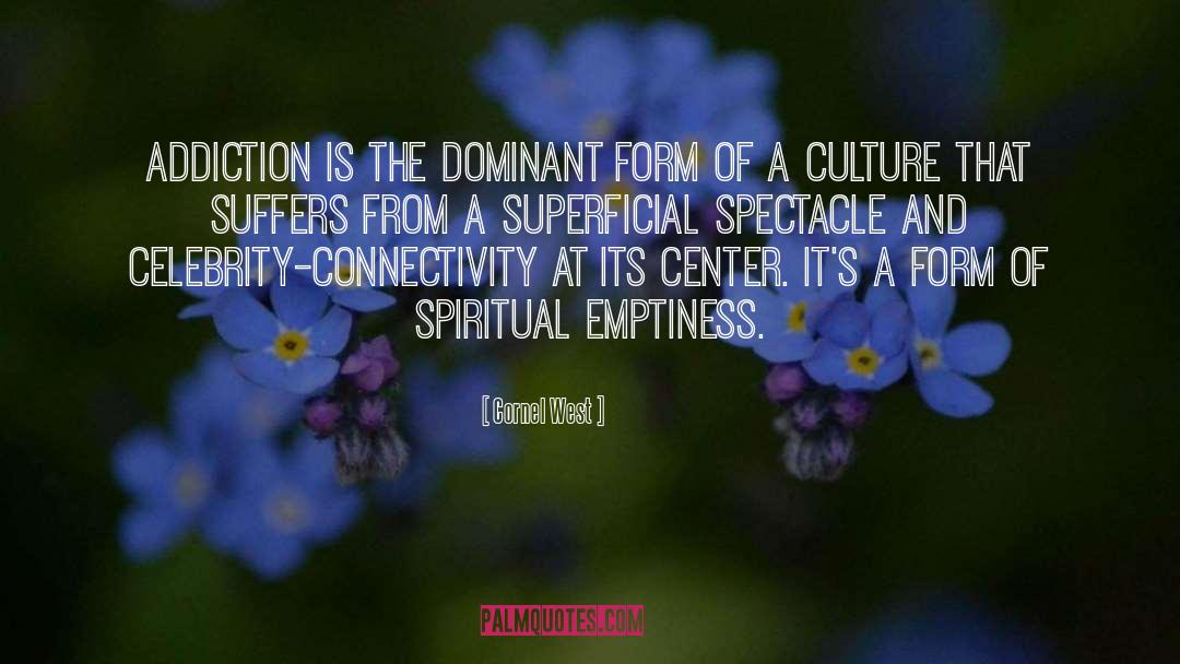 Spiritual Nourishment quotes by Cornel West