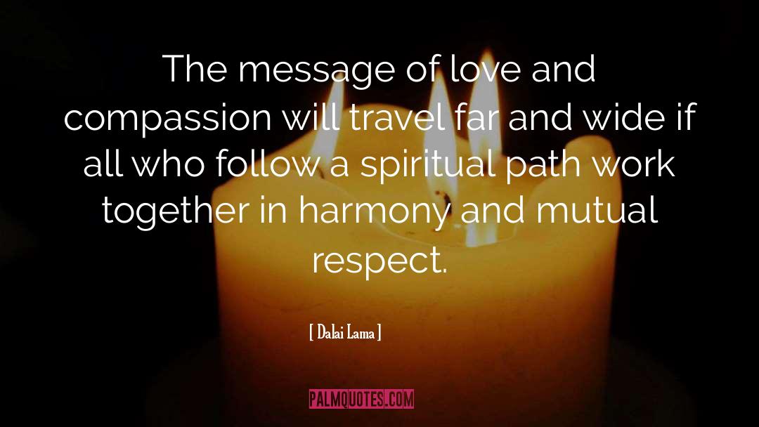 Spiritual Path quotes by Dalai Lama