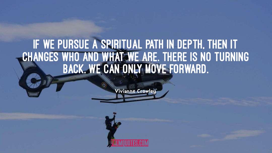 Spiritual Path quotes by Vivianne Crowley