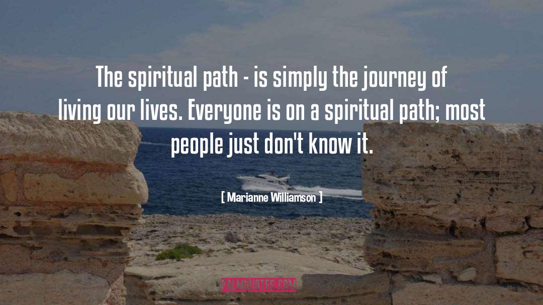 Spiritual Path quotes by Marianne Williamson