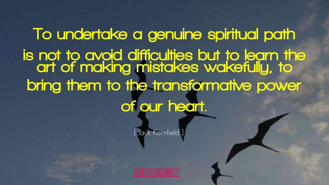 Spiritual Path quotes by Jack Kornfield