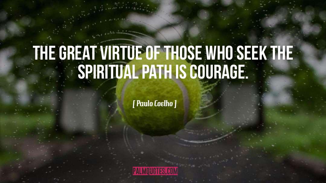 Spiritual Path quotes by Paulo Coelho