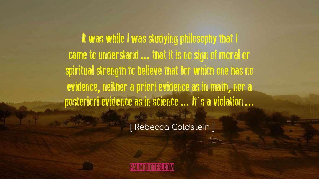 Spiritual Philosophy quotes by Rebecca Goldstein