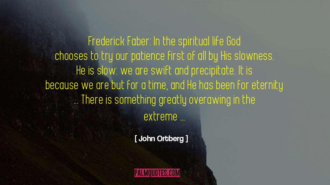 Spiritual Poverty quotes by John Ortberg