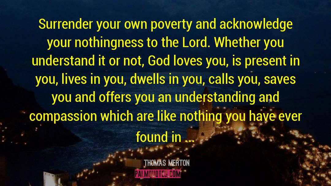 Spiritual Poverty quotes by Thomas Merton