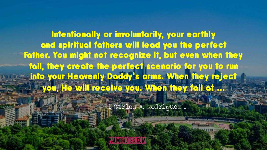 Spiritual Poverty quotes by Carlos A. Rodriguez