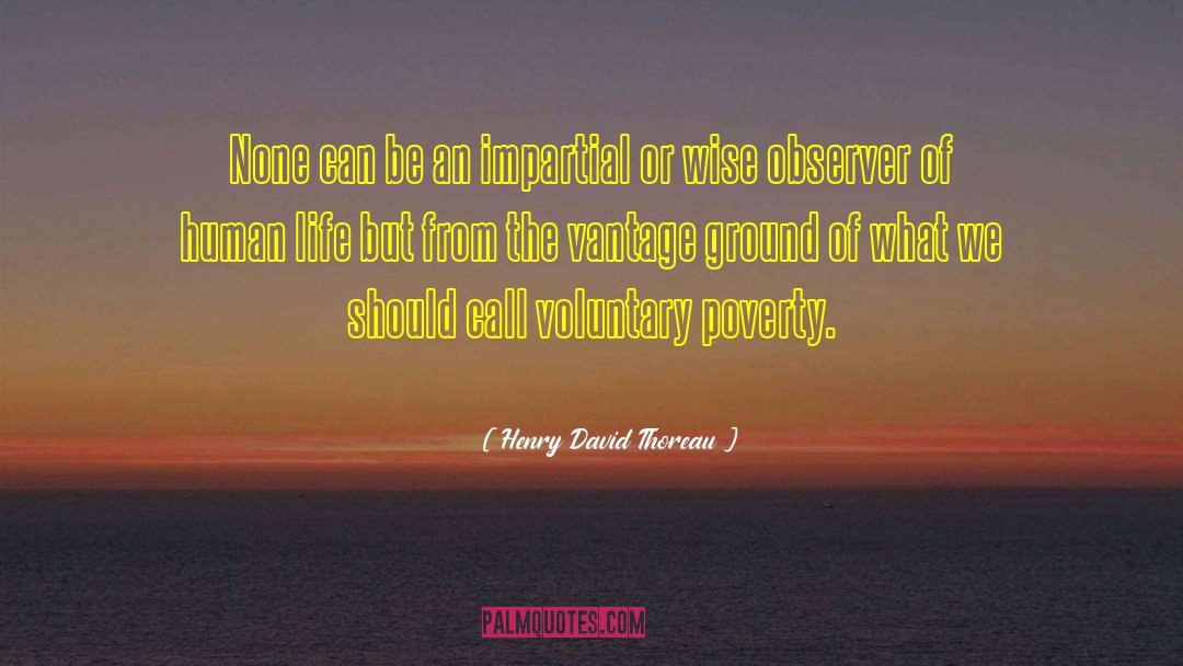 Spiritual Poverty quotes by Henry David Thoreau