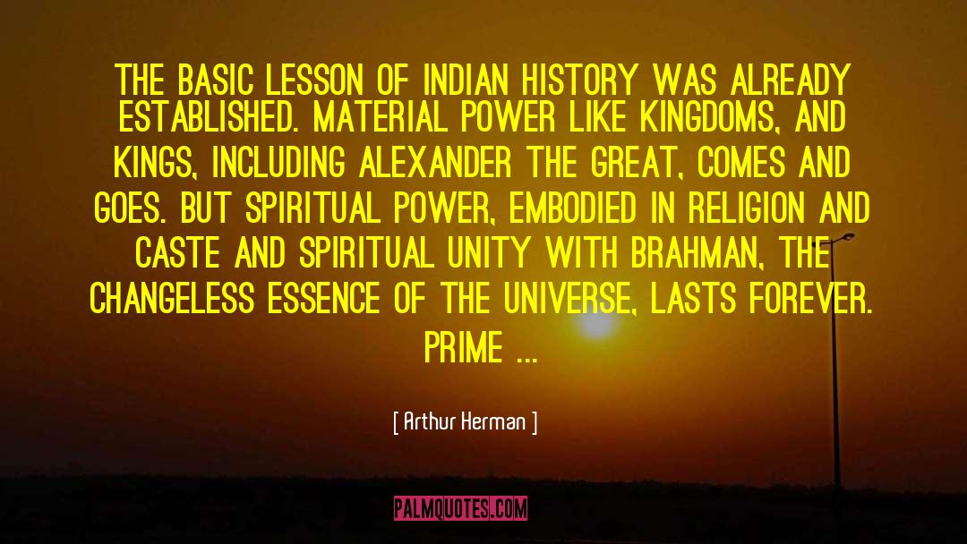 Spiritual Power quotes by Arthur Herman