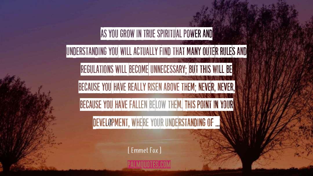 Spiritual Power quotes by Emmet Fox